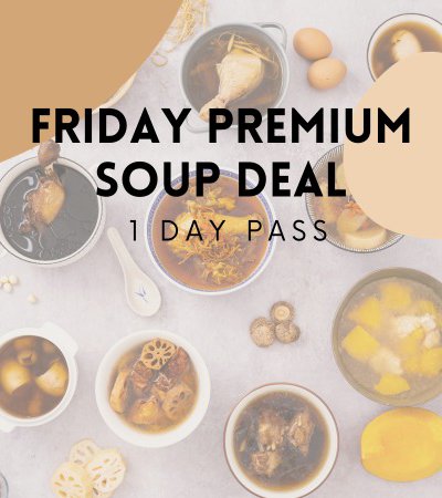 friday premium soup deal